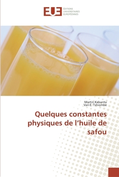Paperback Quelques constantes physiques de l huile de safou [French] Book