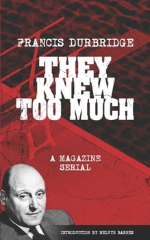 Paperback They Knew Too Much - A Magazine Serial Book