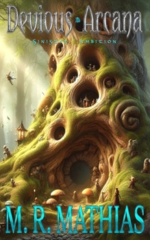 Sinister Ambition: Devious Arcana - Book Four