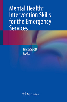 Paperback Mental Health: Intervention Skills for the Emergency Services Book