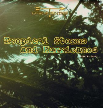 Hardcover Tropical Storms and Hurricanes Book