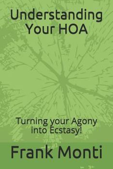 Paperback Understanding Your HOA: Converting your Concern into Comfort ! Book