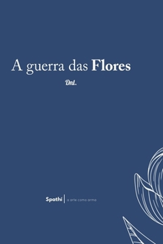 Paperback A guerra das Flores [Portuguese] Book