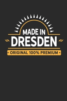 Paperback Made in Dresden Original 100% Premium: Ein Dotgrid(Punktraster) 100 Seiten Notizbuch Book