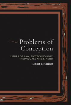 Hardcover Problems of Conception: Issues of Law, Biotechnology, Individuals and Kinship Book