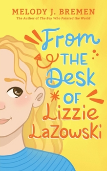Paperback From the Desk of Lizzie Lazowski Book