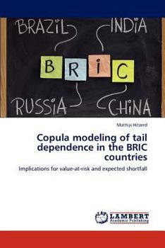 Paperback Copula modeling of tail dependence in the BRIC countries Book
