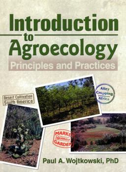Paperback Introduction to Agroecology: Principles and Practices Book