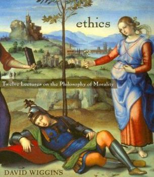 Hardcover Ethics: Twelve Lectures on the Philosophy of Morality Book