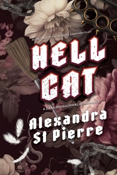 Hellcat: White Page Edition: Book Two of the Murder and Mayhem Series