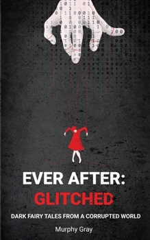 Paperback Ever After Glitched Book