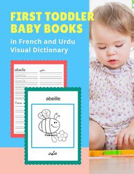 First Toddler Baby Books in French and Urdu Visual Dictionary: Basic animal vocabulary builder learning word cards bilingual Fran�ais Ourdou Hindi Languages workbooks to practice easy readers flashcar