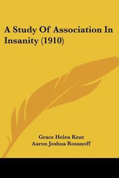 Paperback A Study Of Association In Insanity (1910) Book