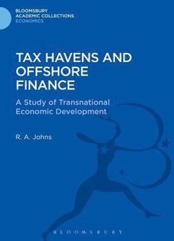Hardcover Tax Havens and Offshore Finance: A Study of Transnational Economic Development Book