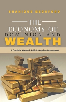 Paperback The Economy of Dominion and Wealth Book