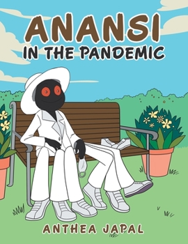 Paperback Anansi in the Pandemic Book