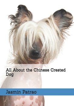 Paperback All About the Chinese Crested Dog Book