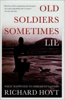 Hardcover Old Soldiers Sometimes Lie Book