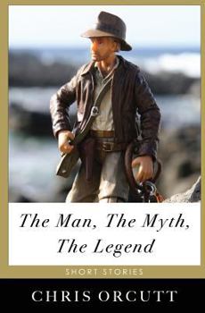 Paperback The Man, The Myth, The Legend Book