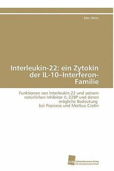 Paperback Interleukin-22: ein Zytokin der IL-10-Interferon-Familie [German] Book