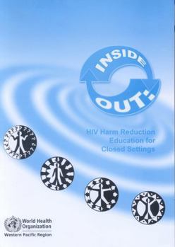 Paperback Inside Out: HIV Harm Reduction Education for Closed Settings (Public Health) Book