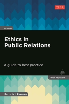 Paperback Ethics in Public Relations: A Guide to Best Practice Book