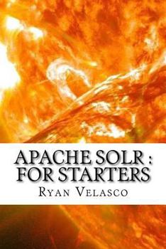 Paperback Apache Solr: For Starters Book