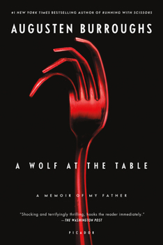 Paperback A Wolf at the Table: A Memoir of My Father Book