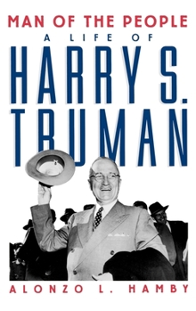 Hardcover Man of the People: Life of Harry S. Truman Book