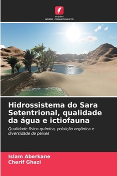 Paperback Hidrossistema do Sara Setentrional, qualidade da água e ictiofauna [Portuguese] Book