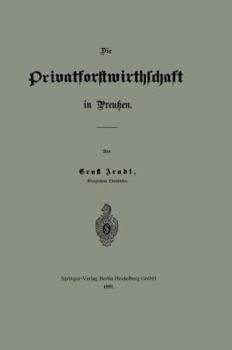 Paperback Die Privatforstwirthschaft in Preußen [German] Book