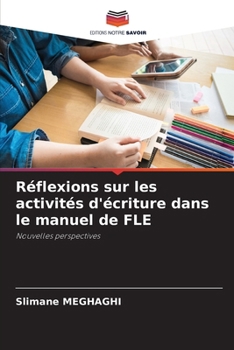 Paperback Réflexions sur les activités d'écriture dans le manuel de FLE [French] Book