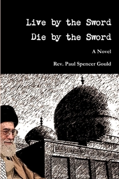 Paperback Live by the Sword, Die by the Sword Book