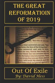 Paperback The Great Reformation of 2019: Out of Exile Book