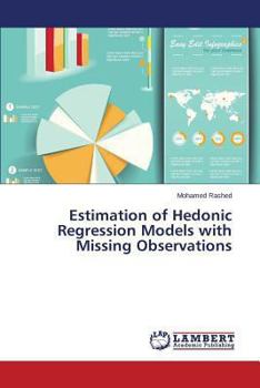 Paperback Estimation of Hedonic Regression Models with Missing Observations Book