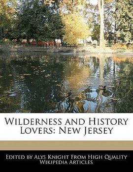 Wilderness and History Lovers : New Jersey