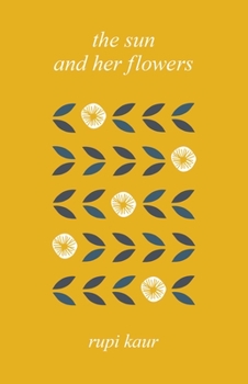 Hardcover The Sun and Her Flowers Book