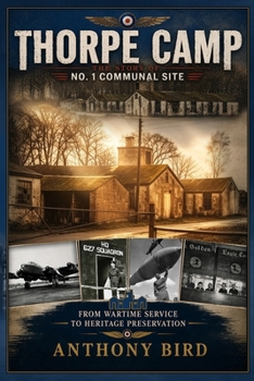 Paperback Thorpe Camp: The Story of No. 1 Communal Site Book