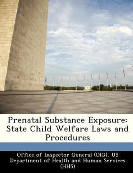 Paperback Prenatal Substance Exposure: State Child Welfare Laws and Procedures Book