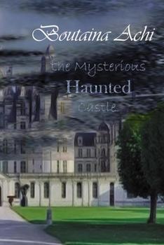 Paperback The Mysterious Haunted Castle Book