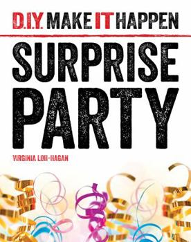 Surprise Party - Book  of the D.I.Y. Make It Happen