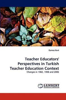 Paperback Teacher Educators' Perspectives in Turkish Teacher Education Context Book