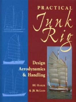 Hardcover Practical Junk Rig: Design Aerodynamics & Handling Book