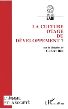 Paperback La culture, otage du développement ? [French] Book