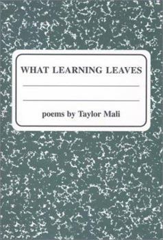 Paperback What Learning Leaves Book