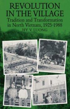 Paperback Revolution in the Village: Tradition and Transformation in North Vietnam, 1925-1988 Book