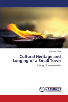 Paperback Cultural Heritage and Longing of a Small Town Book