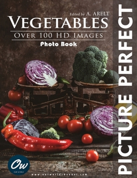 Paperback Vegetable: Picture Perfect Photo Book