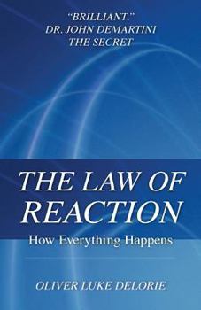 Paperback The Law of Reaction: How Everything Happens Book