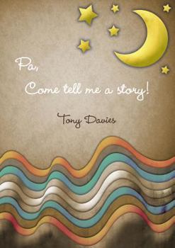 Paperback Pa, Come tell me a story! Book